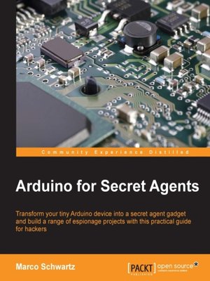 cover image of Arduino for Secret Agents